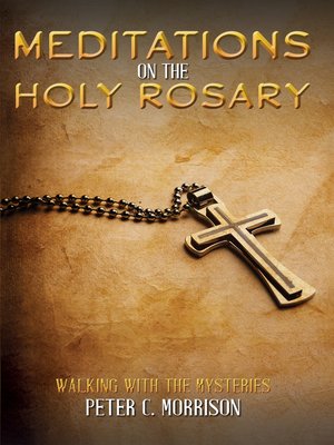 cover image of Meditations on the Holy Rosary